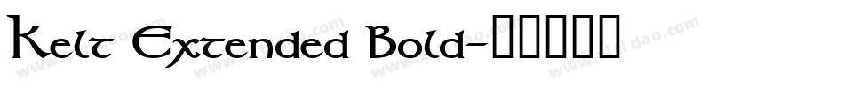 Kelt Extended Bold字体转换